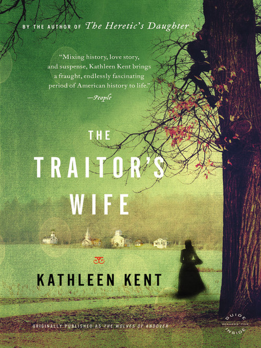 Title details for The Traitor's Wife by Kathleen Kent - Available